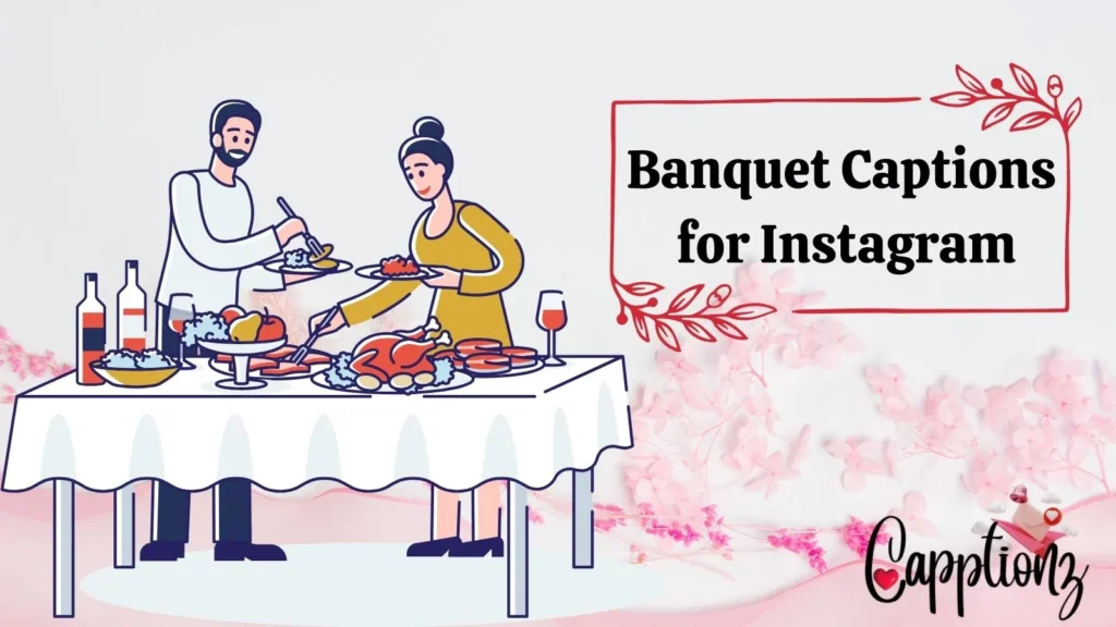Banquet Captions