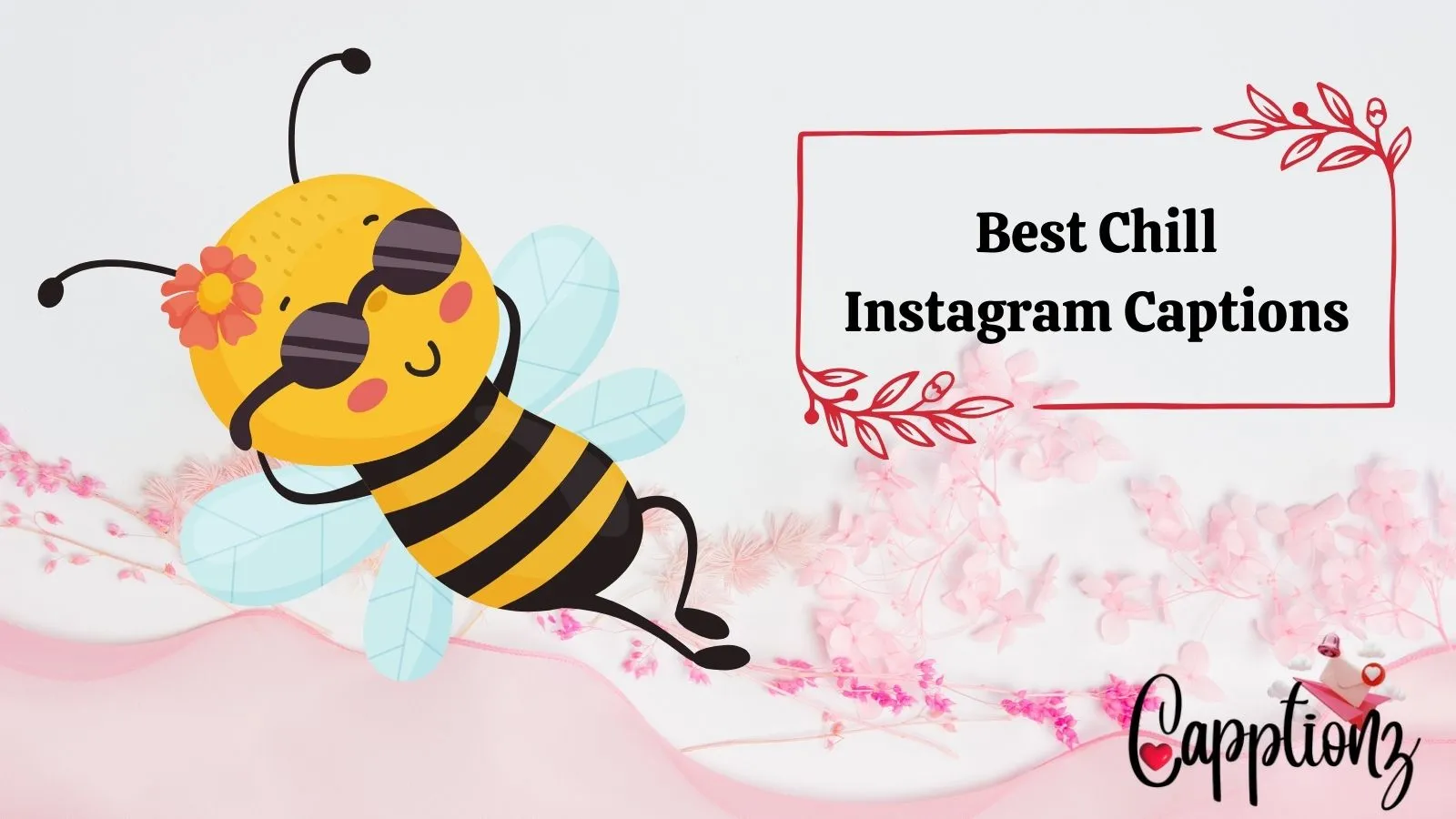 Best Chill Instagram Captions