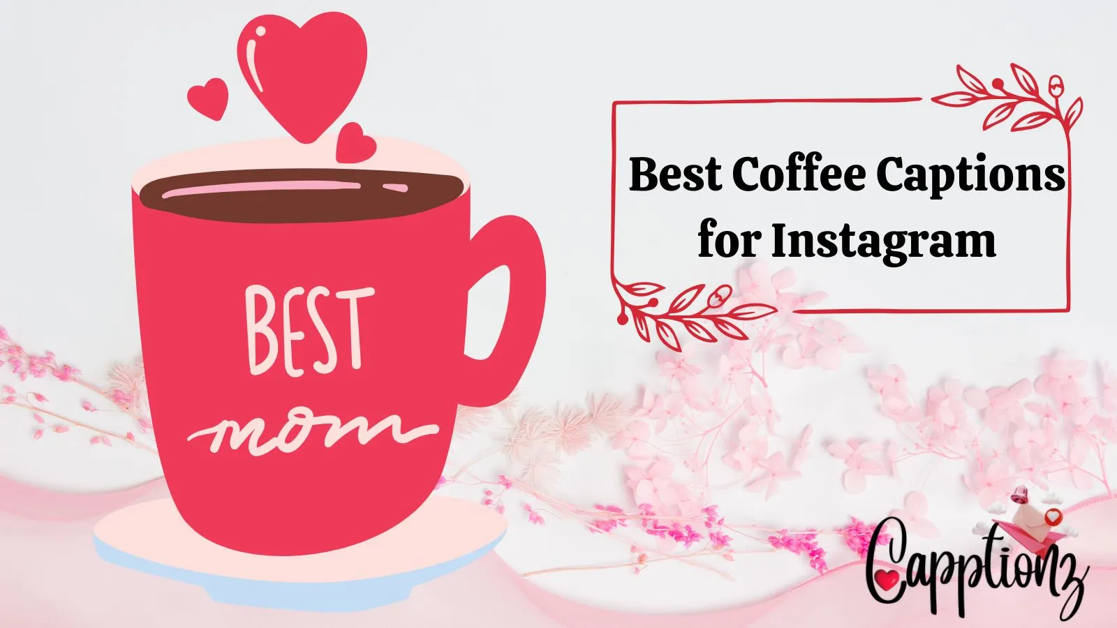 Best Coffee Captions
