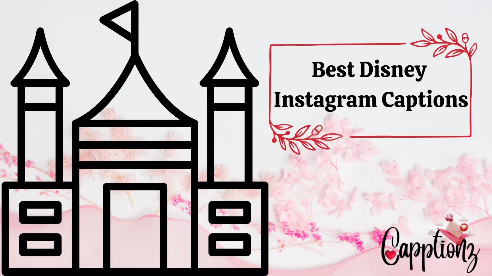 Best Disney Instagram Captions