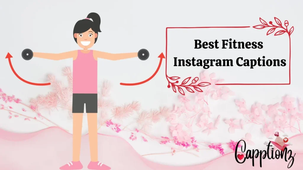 Best Fitness Instagram Captions