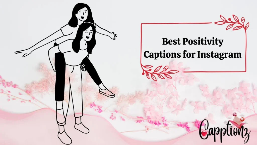 Best Positivity Captions