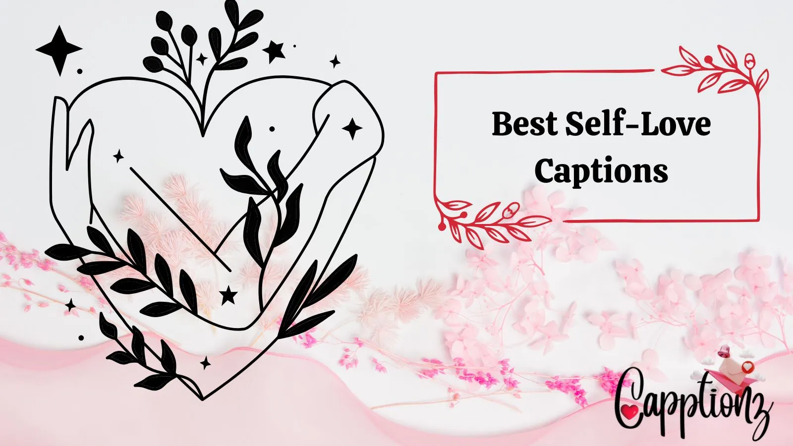 Best Self-Love Captions