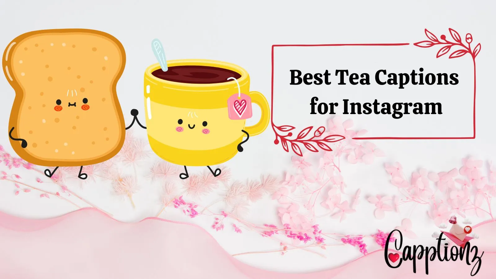Best Tea Captions