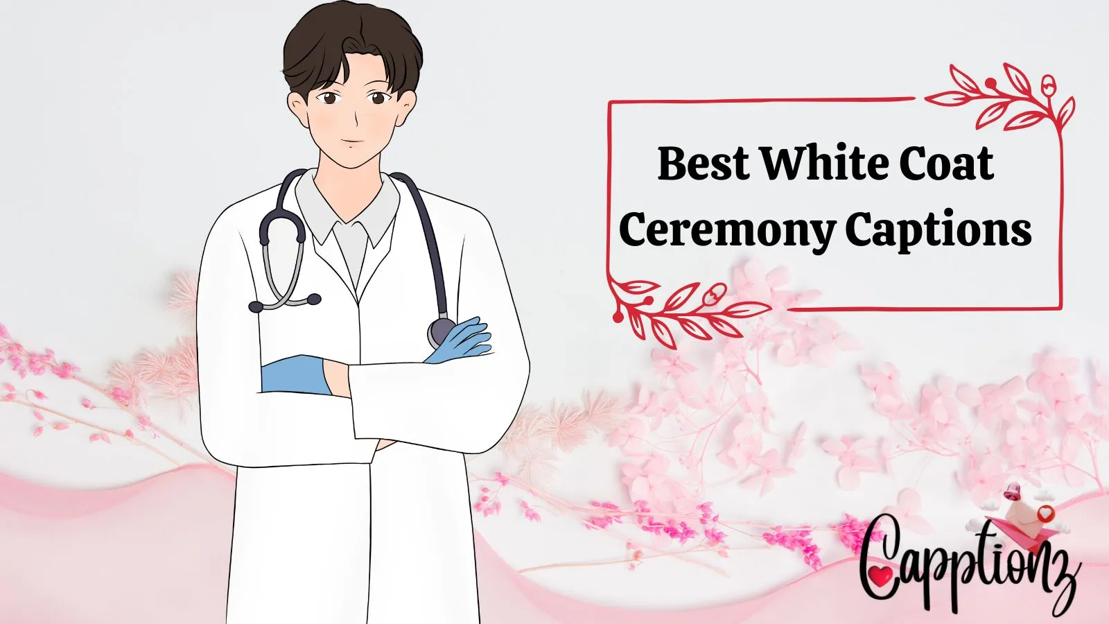 Best White Coat Ceremony Captions