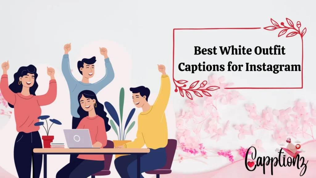 Best White Outfit Captions