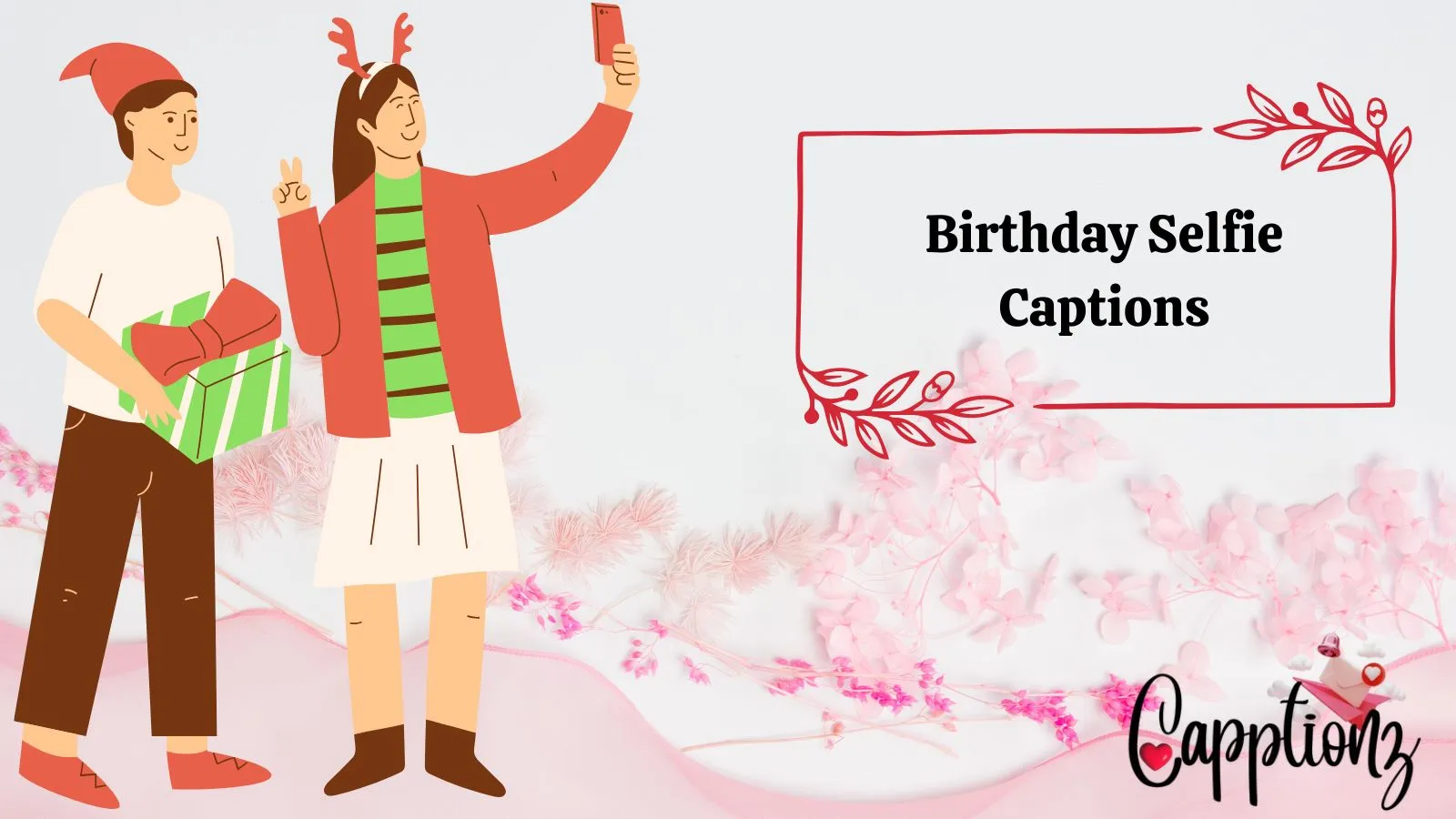 Birthday Selfie Captions