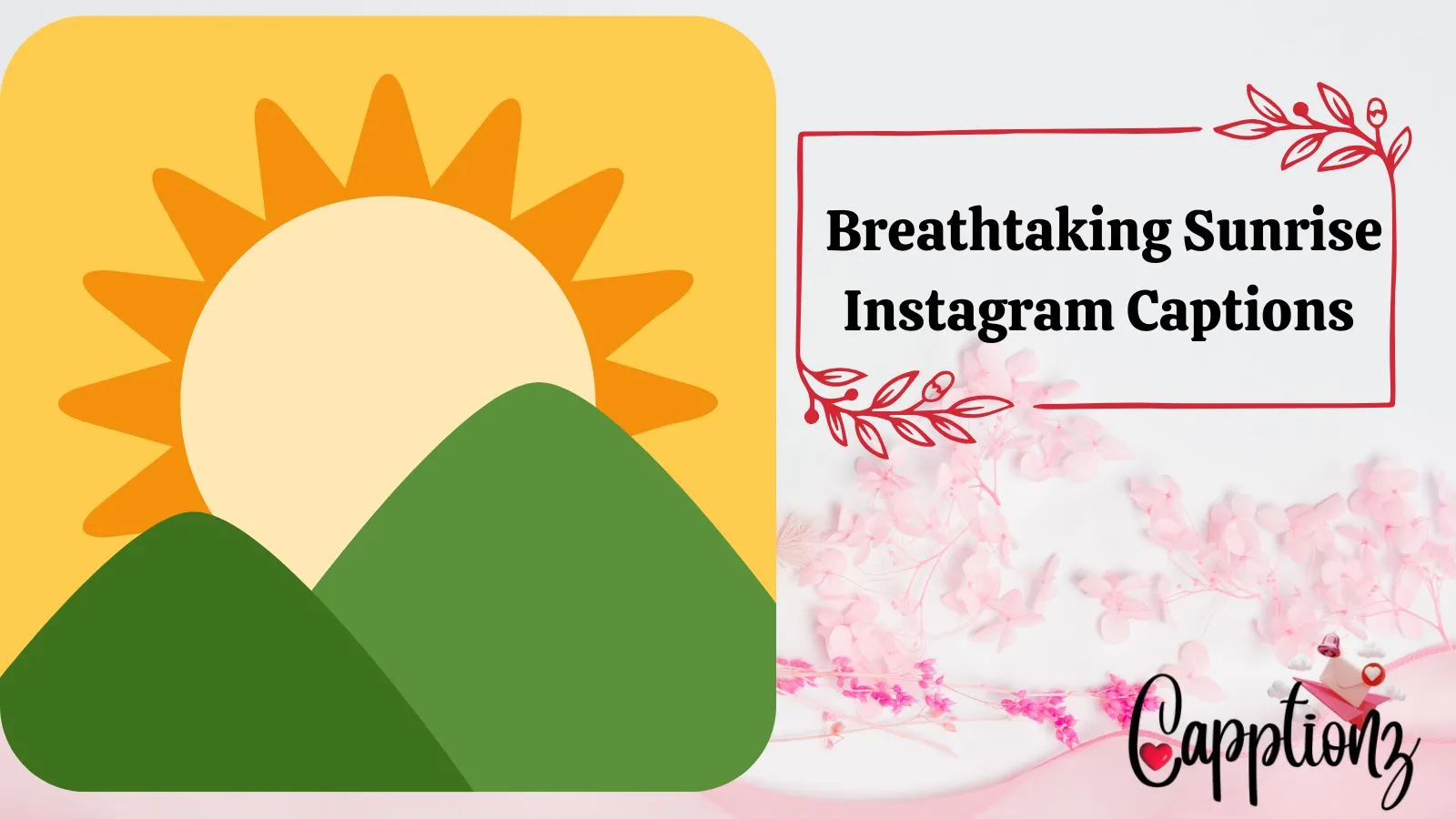 Breathtaking Sunrise Instagram Captions