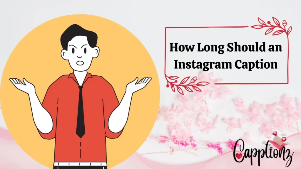 How Long Should an Instagram Caption