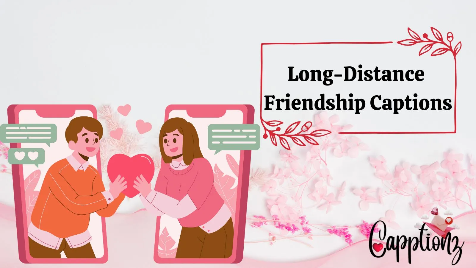 Long-Distance Friendship Captions