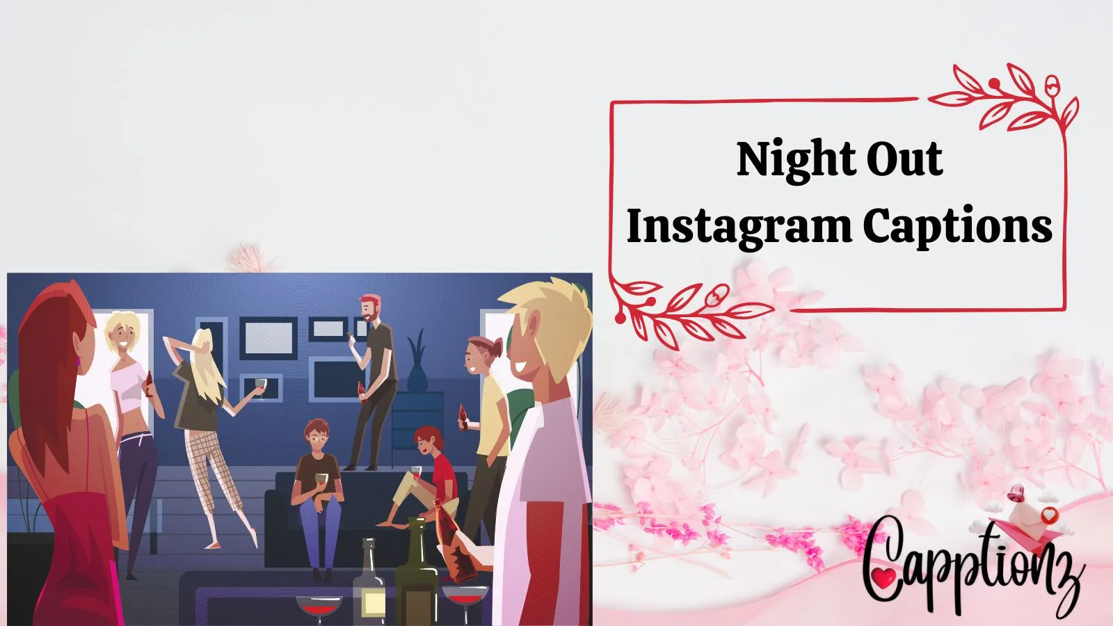 Night Out Instagram Captions