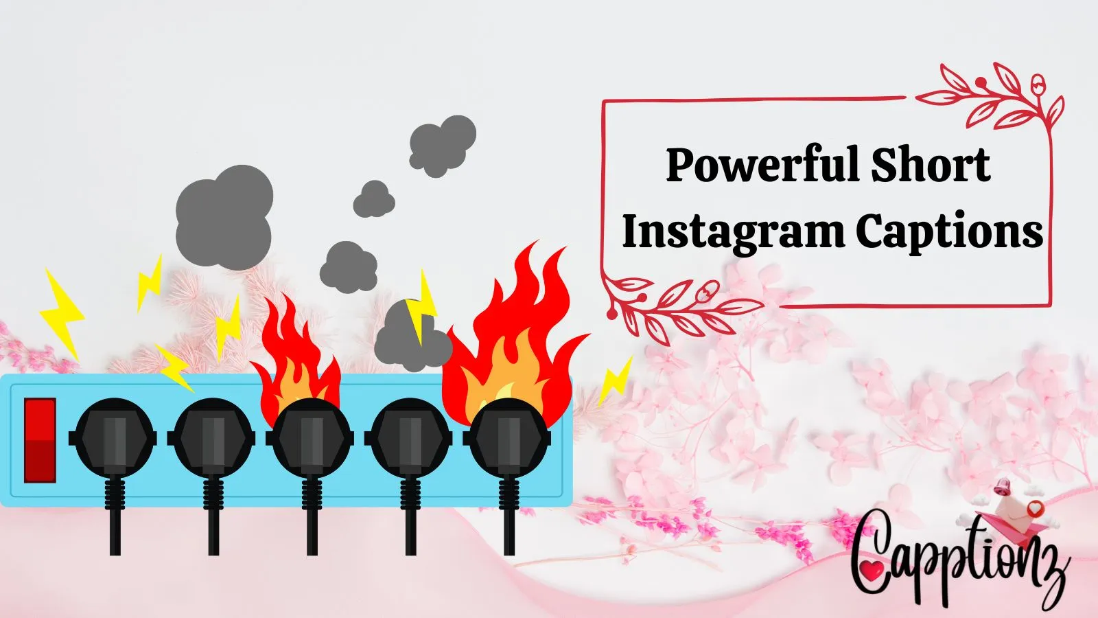 Powerful Short Instagram Captions