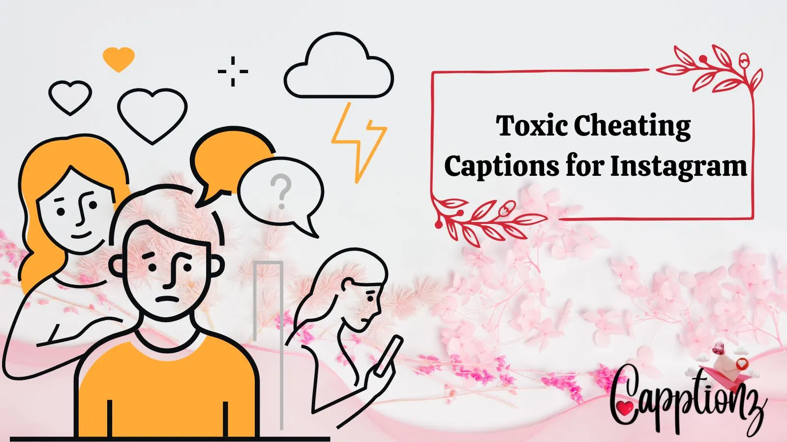 Toxic Cheating Captions