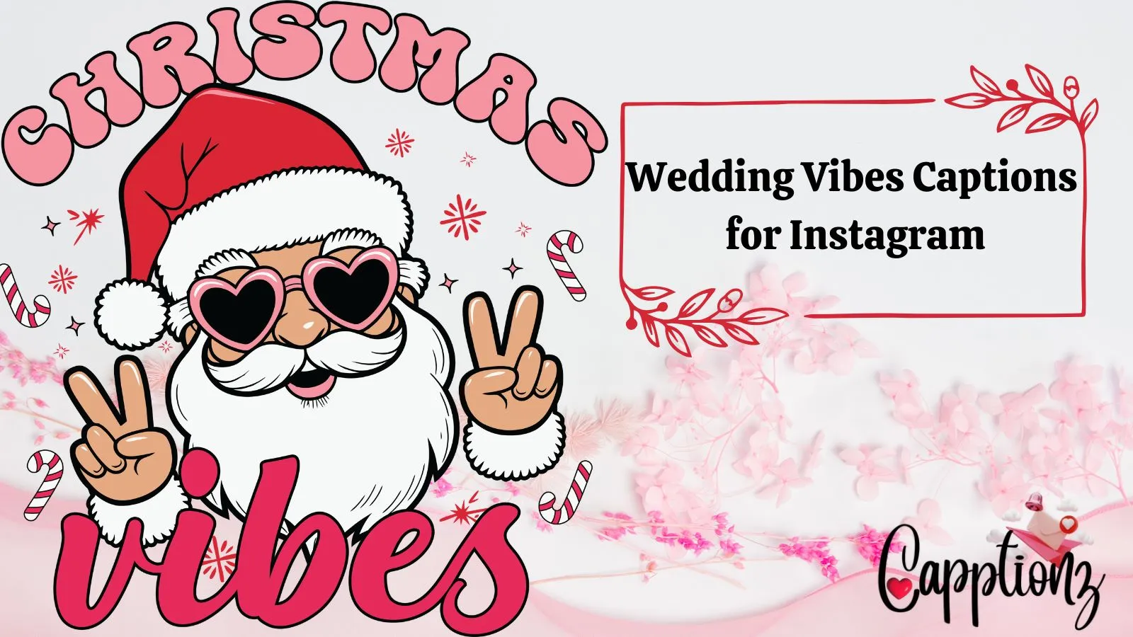 Wedding Vibes Captions